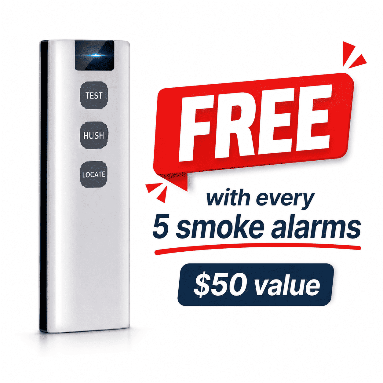 FREE Test/Hush/Locate Remote Control — valued at $50